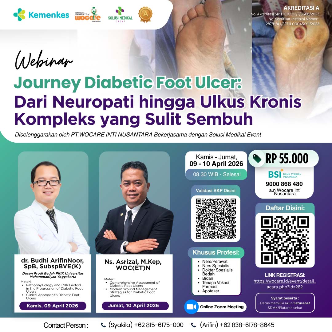 JOURNEY DIABETIC FOOT ULCER: DARI NEUROPATI HINGGA ULKUS KRONIS KOMPLEKS YANG SULIT SEMBUH